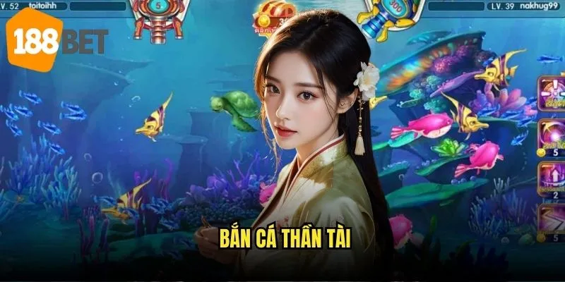 Bắn cá thần tài