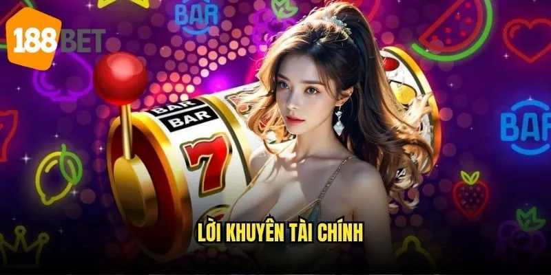 Nổ hũ đổi thưởng 188bet - Biến game thành thu nhập thụ động 3 Lời khuyên tài chính